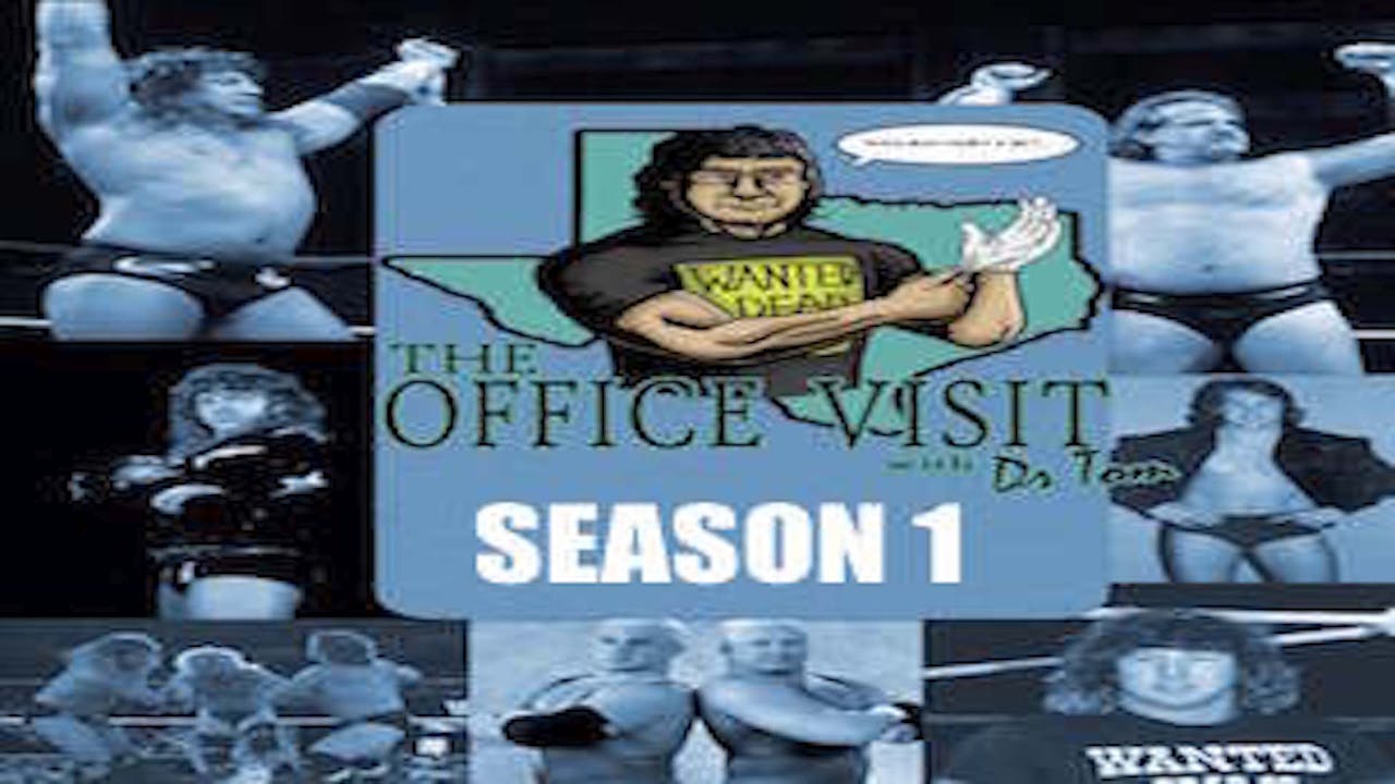 The Office Visit with Dr. Tom - Season 1