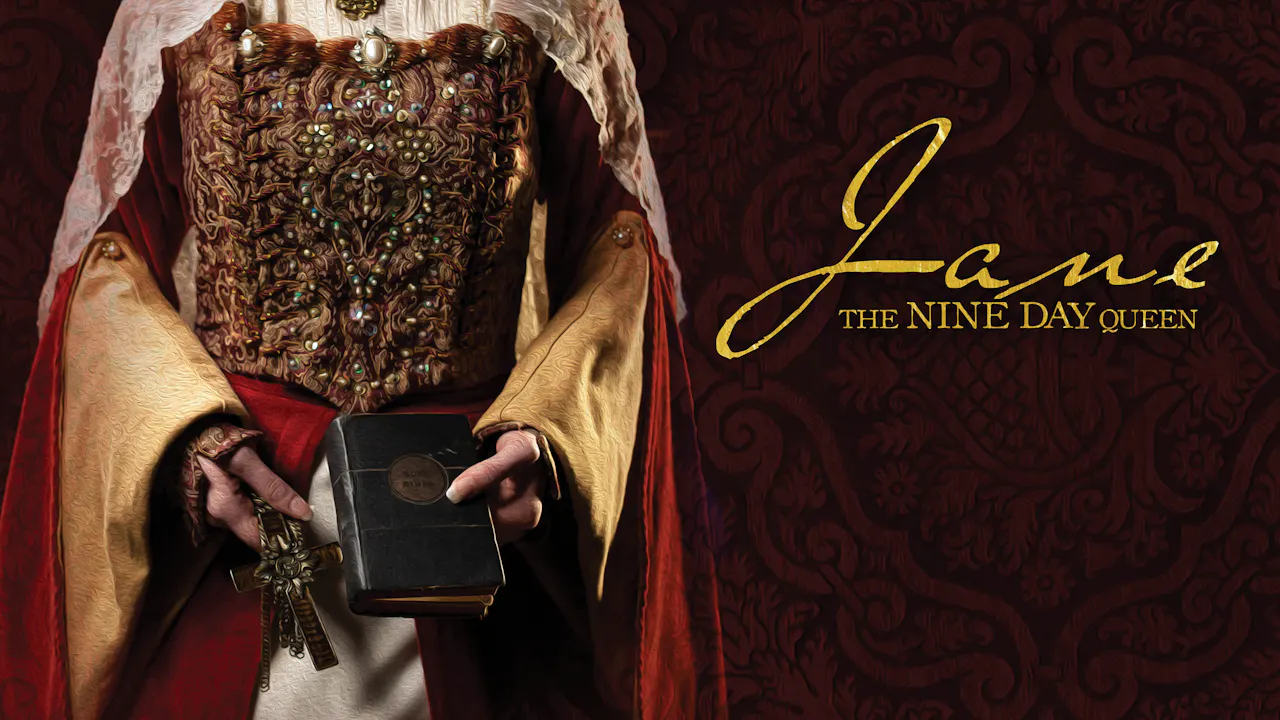Jane: the Nine Day Queen- 2019