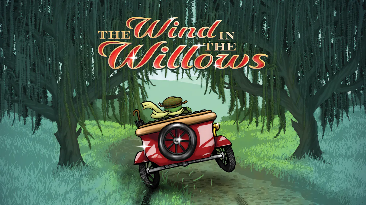 The Wind in the Willows- Spring 2023