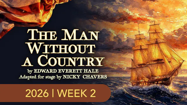 The Man Without a Country Summer 2026 Week #2