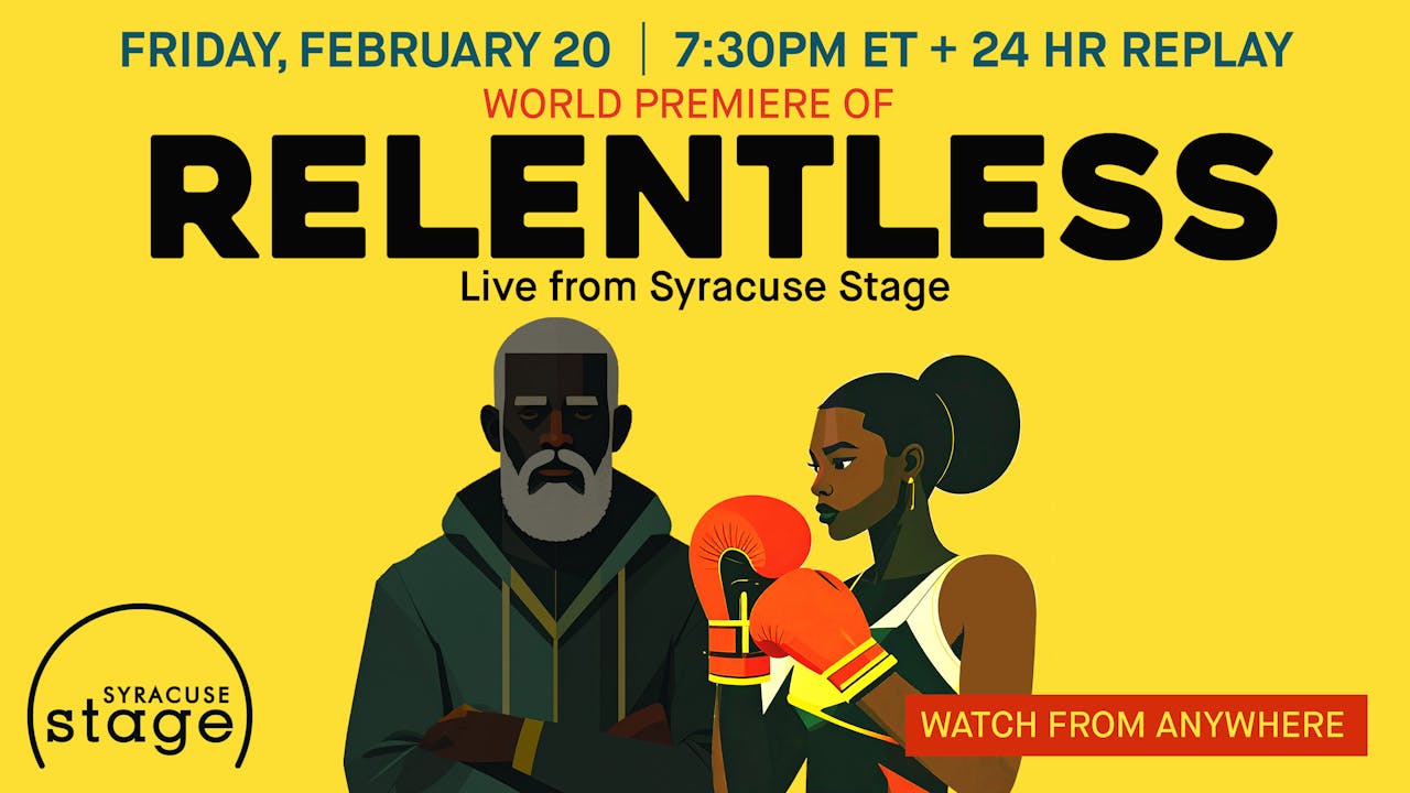 Friday - Feb 20, 7:30 PM ET - RELENTLESS