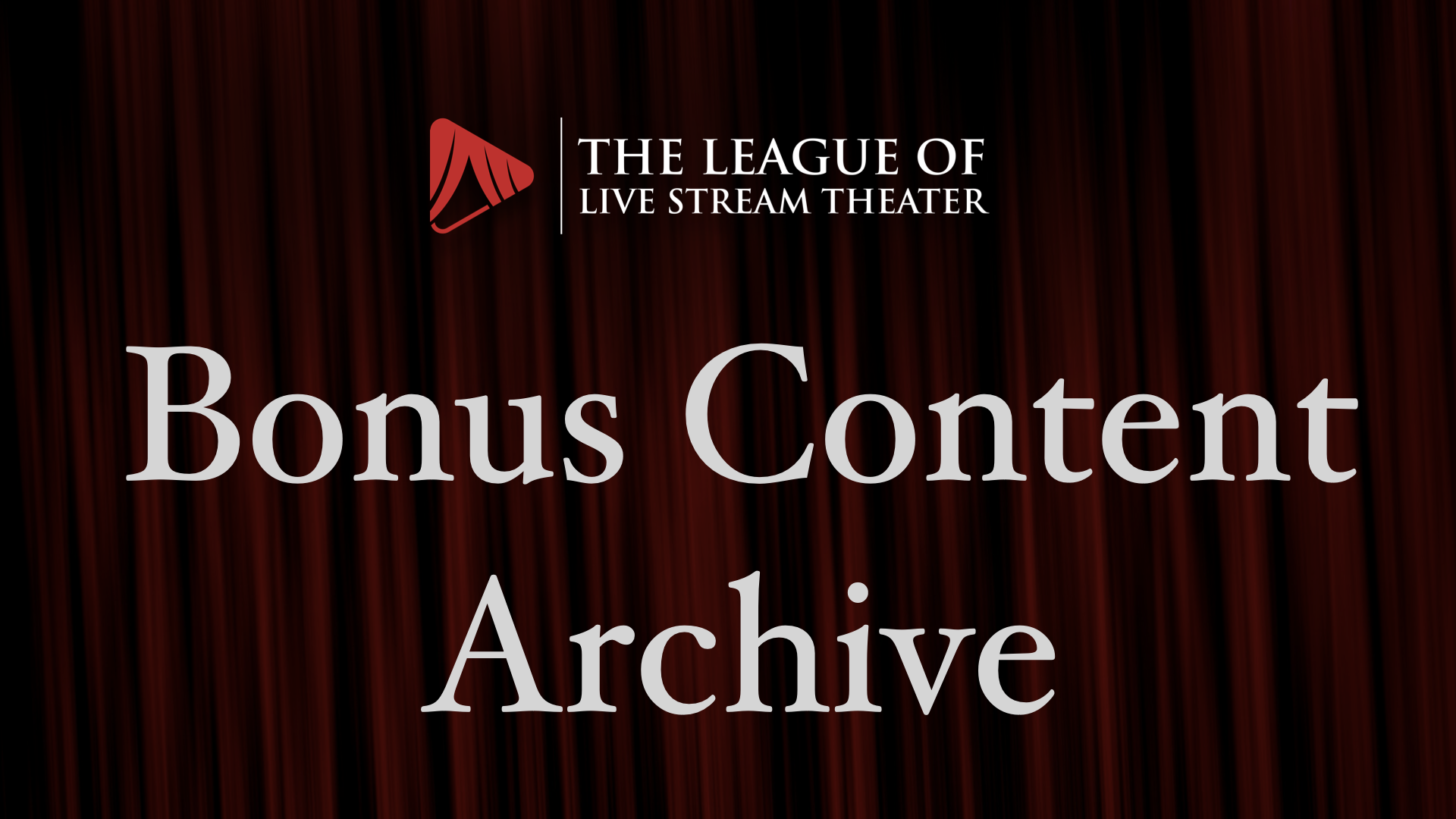 Bonus Content - Archive