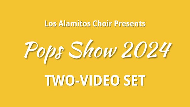 Pops Show 2024 Video Set