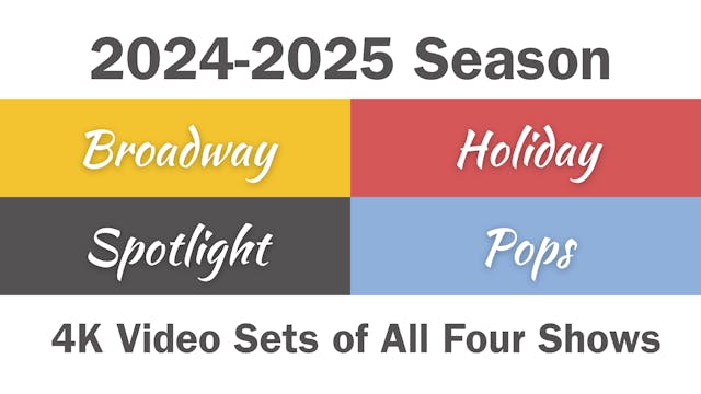 2024-2025 All Four Shows - 4K