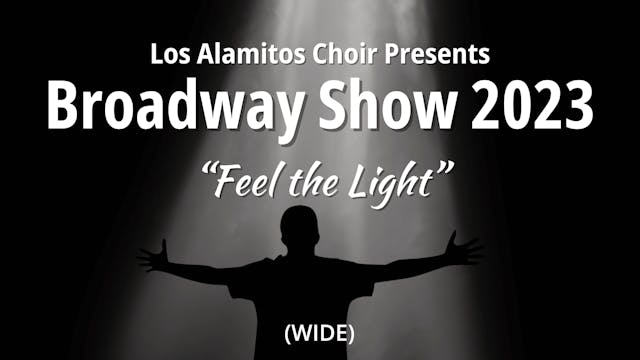 Broadway Show 2023 - "Feel the Light" (WIDE CAMERA ONLY)