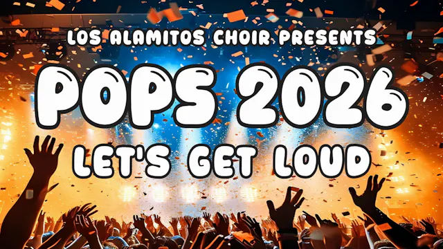 POPS 2026 ACT 1 "Let's Get Loud"