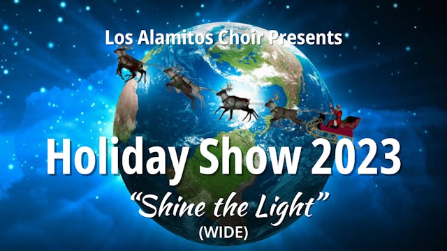 Holiday Show 2023 - "Shine a Light" (...
