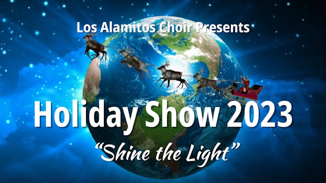 Holiday Show 2023 - "Shine a Light"
