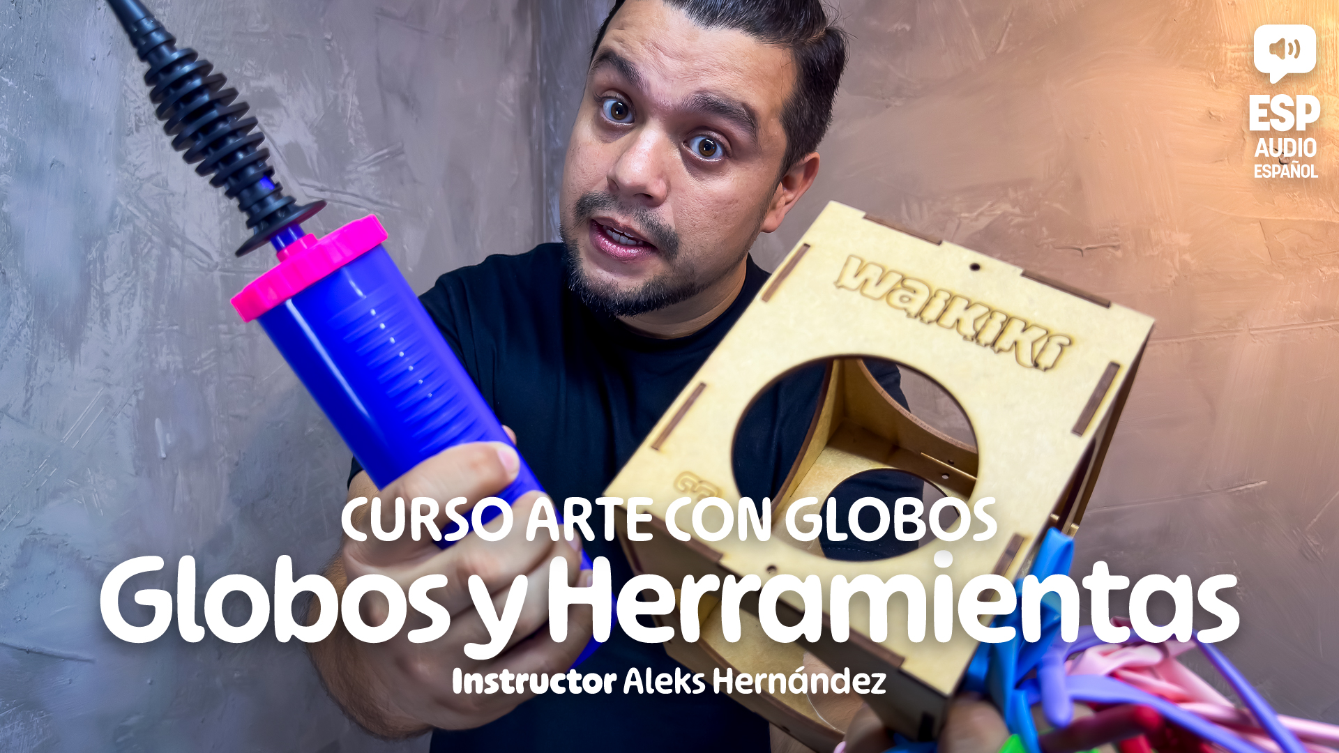 Globos y Herramientas