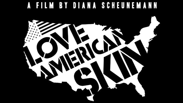Love American Skin