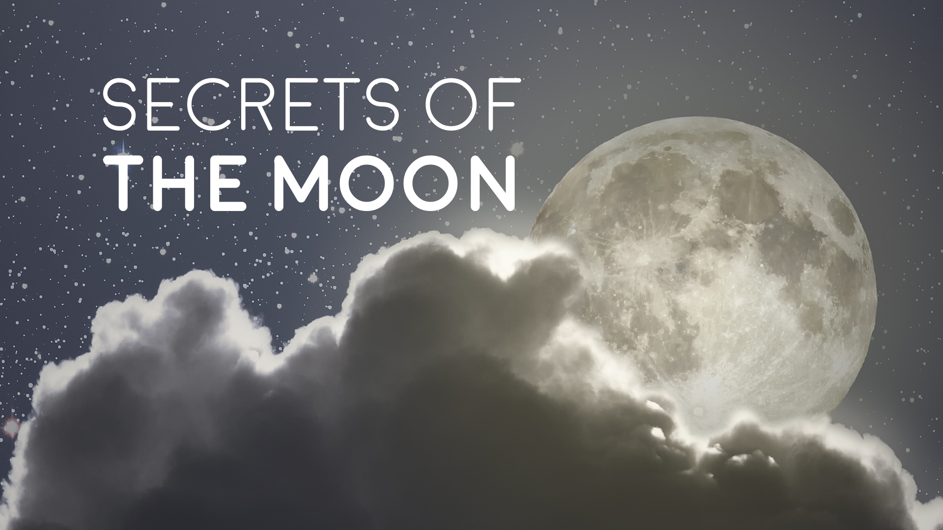 Secrets of the Moon