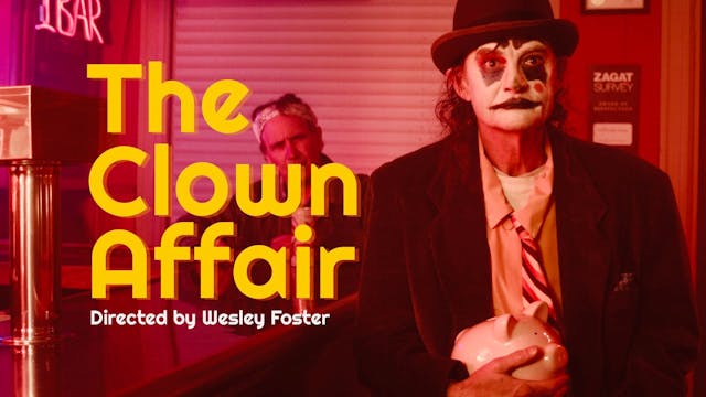 The Clown Affair - Director's Cut