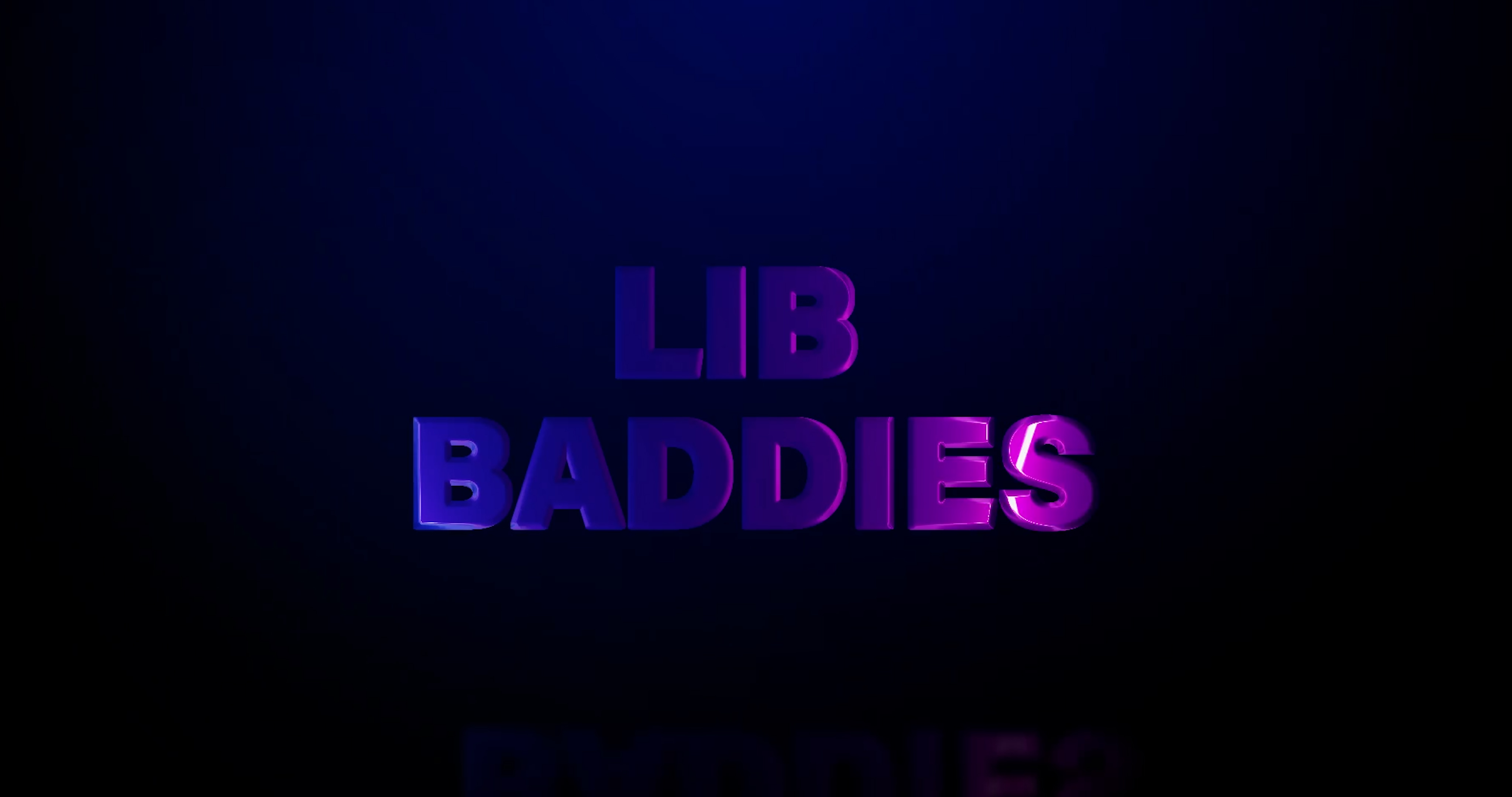 Lib Baddies Season 2 (episode 1)