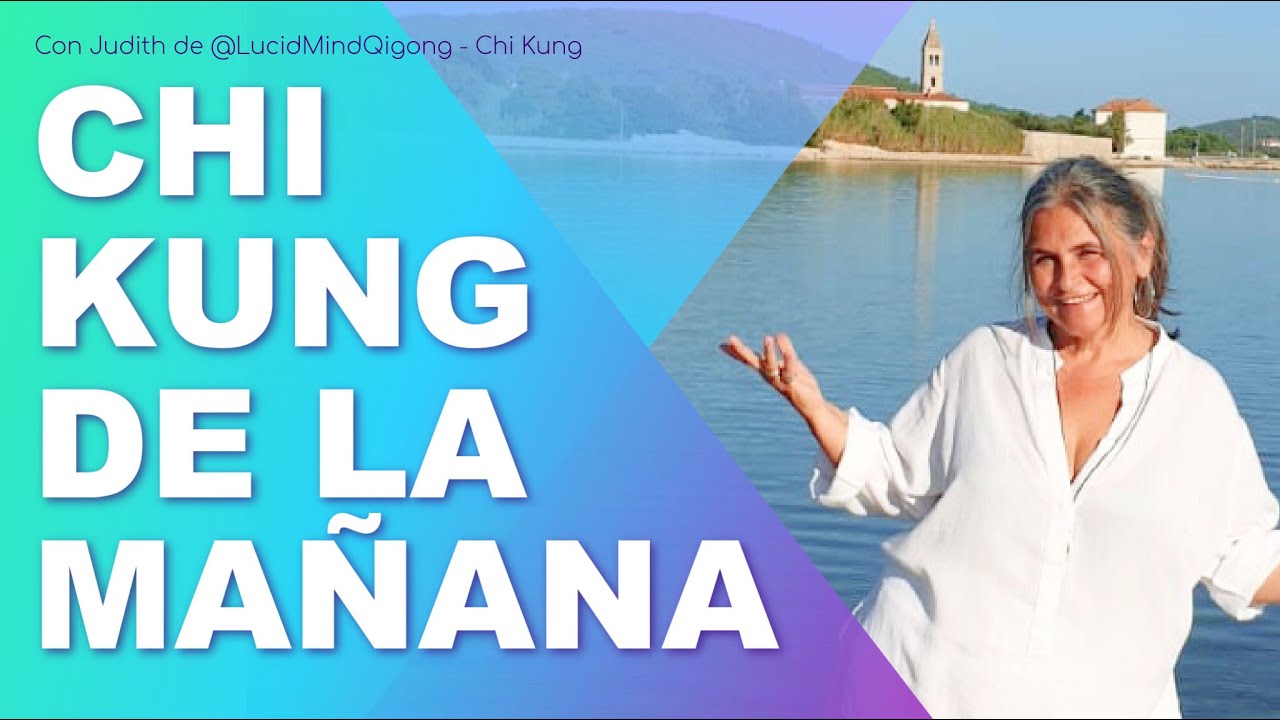 Chi Kung por la Mañana