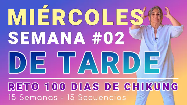#009 Semana 2 MIÉRCOLES: Soltar del Meridiano de la Vejiga - RETO 100 Dias