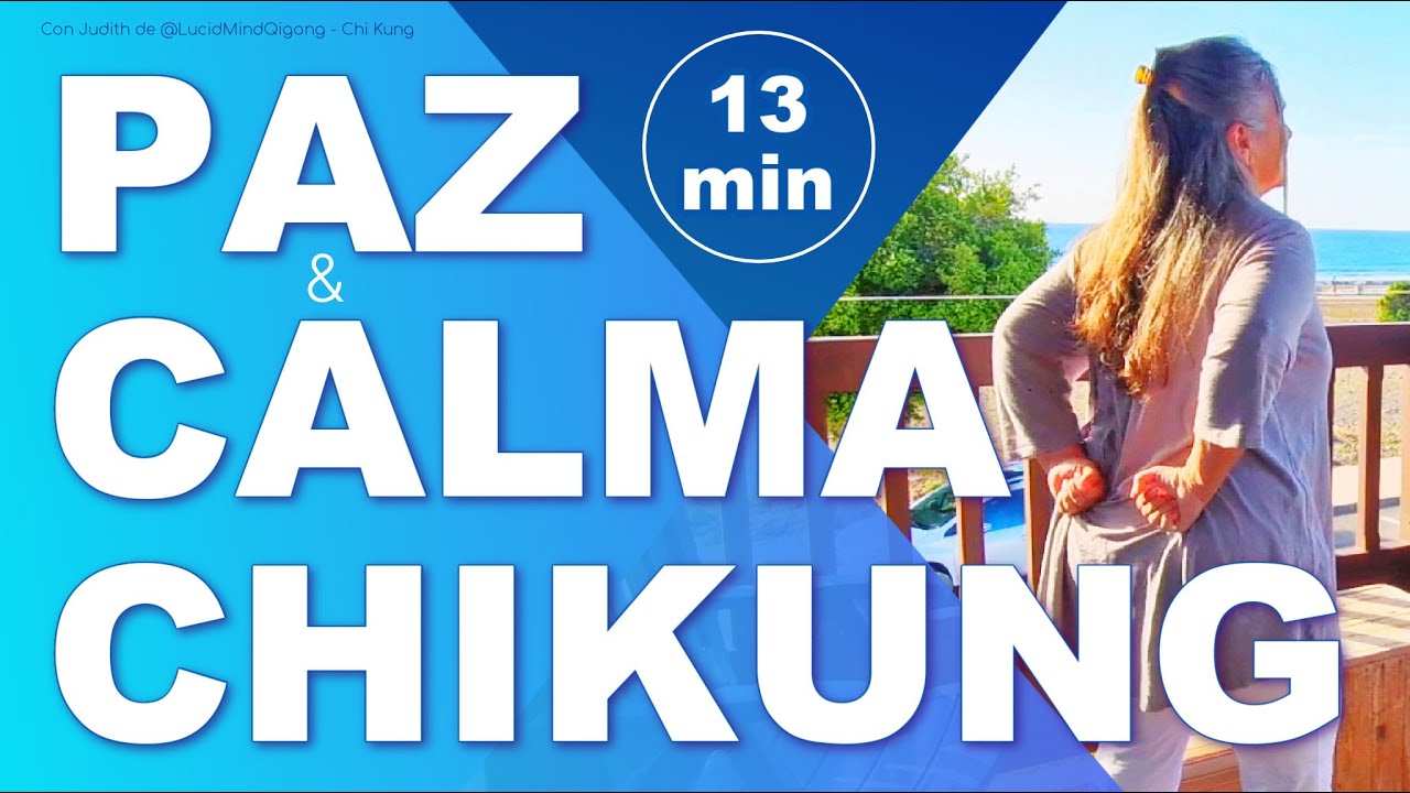 Chi Kung Diario PAZ y CALMA