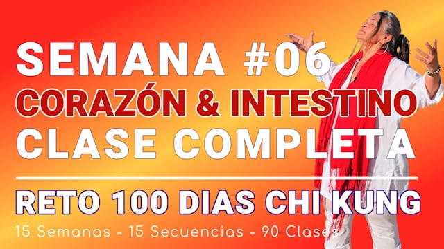 #036 Semana 06 Clase COMPLETA - Coraz...