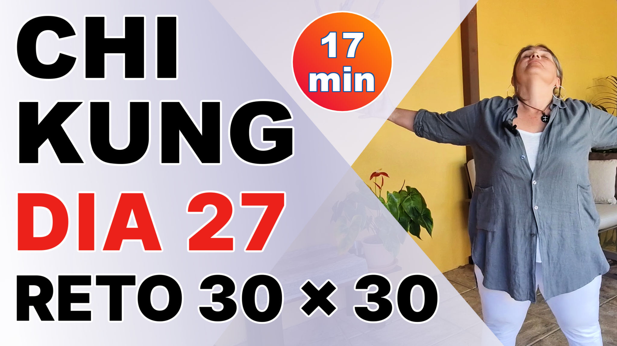 Dia 27 - Reto 30x30 Chi Kung: Flow Meridianos Pulmones