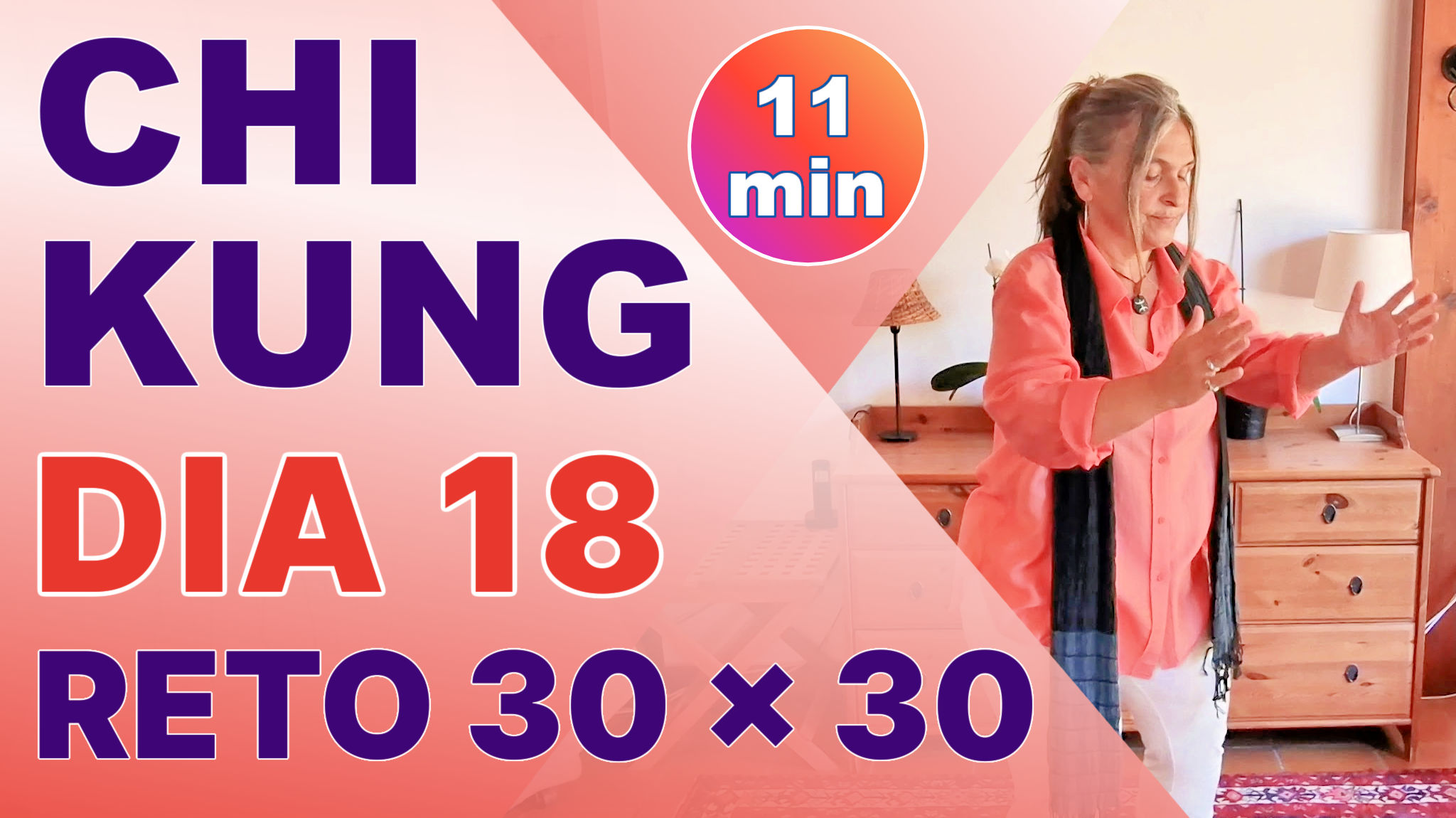 Dia 18 - Reto 30x30 de Chi Kung