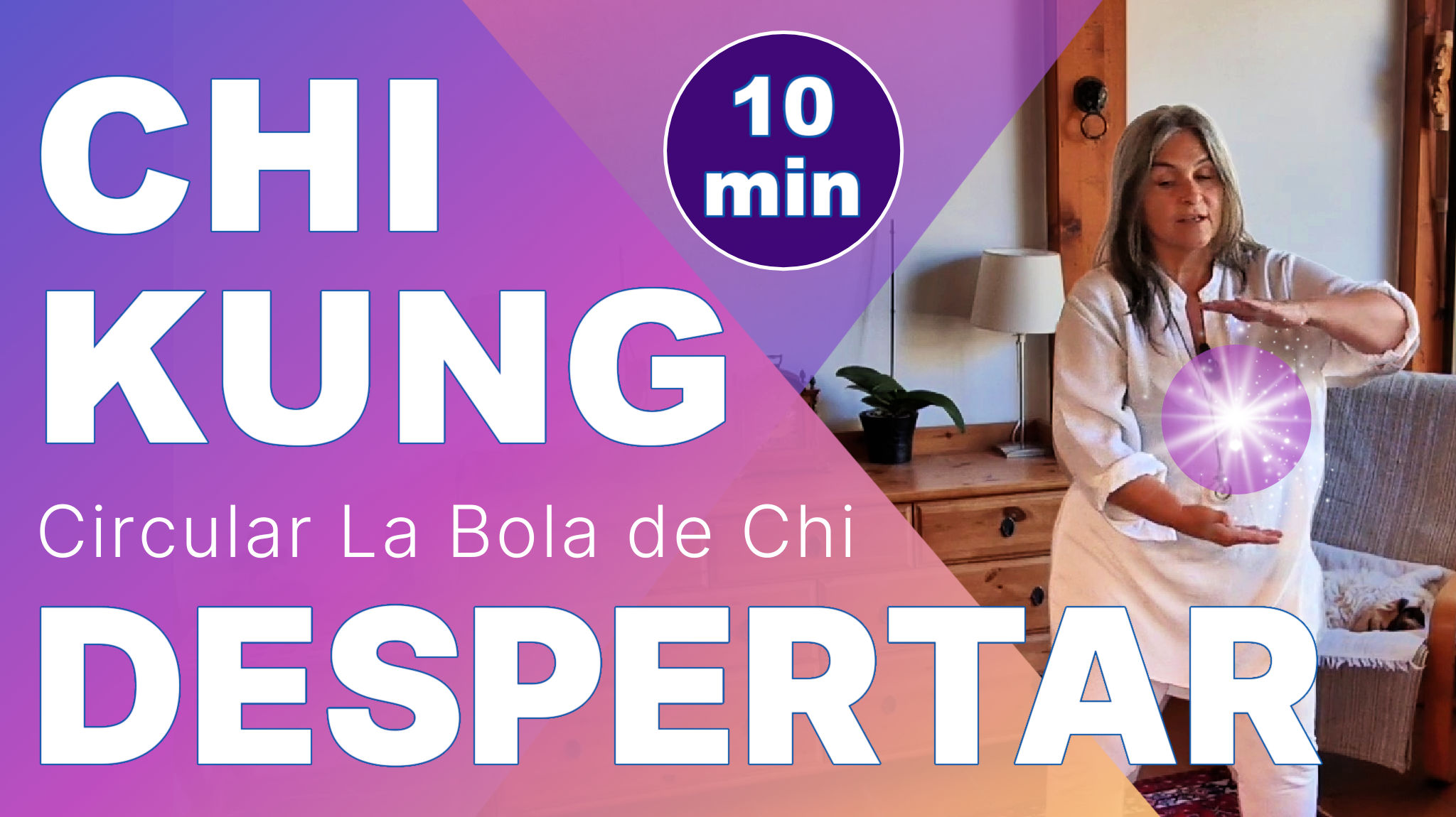 (10 min) Despertar & Crear la Bola de Chi 
