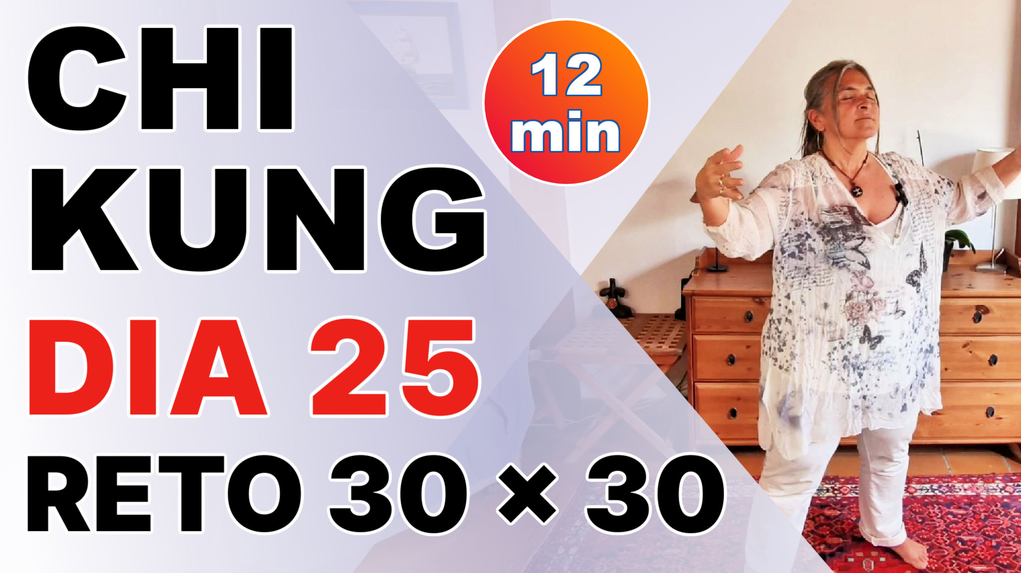 Dia 25 - Reto 30x30 Chi Kung: Abrir el Pecho