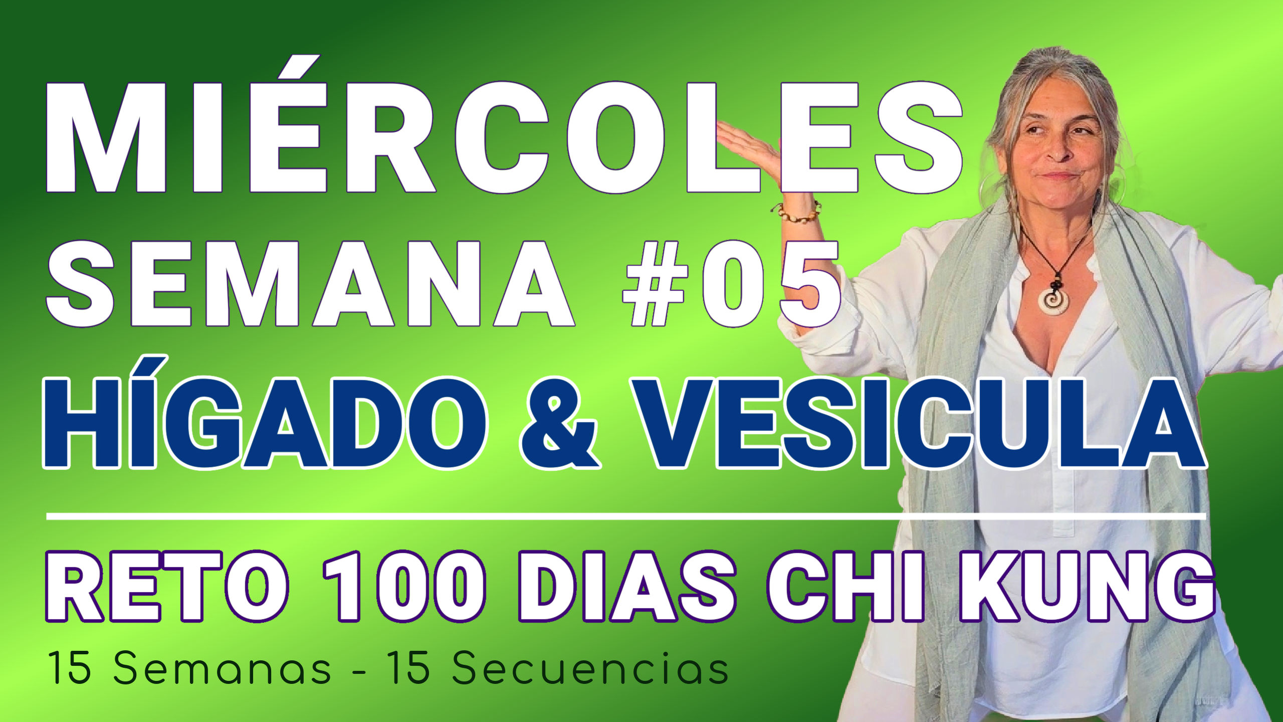 #027 Semana 05 MIÉRCOLES: Hígado & Vesicula - RETO 100 Dias