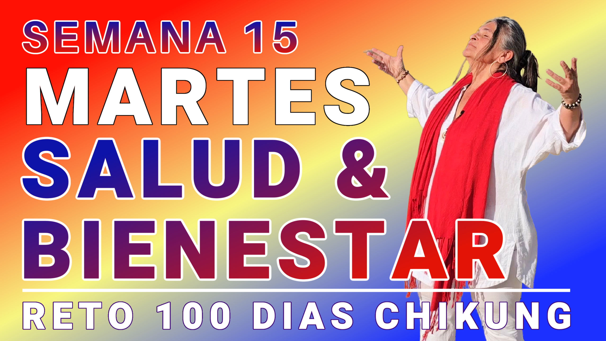 #086 MARTES Semana 15 - Bienestar General - Reto 100 Días