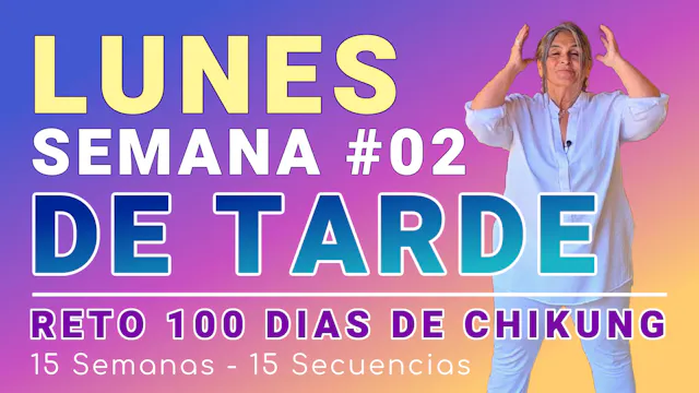 #007 Semana 2 LUNES: Levanta Talones y Manos del Reto 100 Días