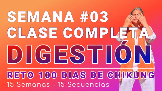 #018 Semana 03 CLASE COMPLETA de DIGESTIÓN - RETO 100 Dias