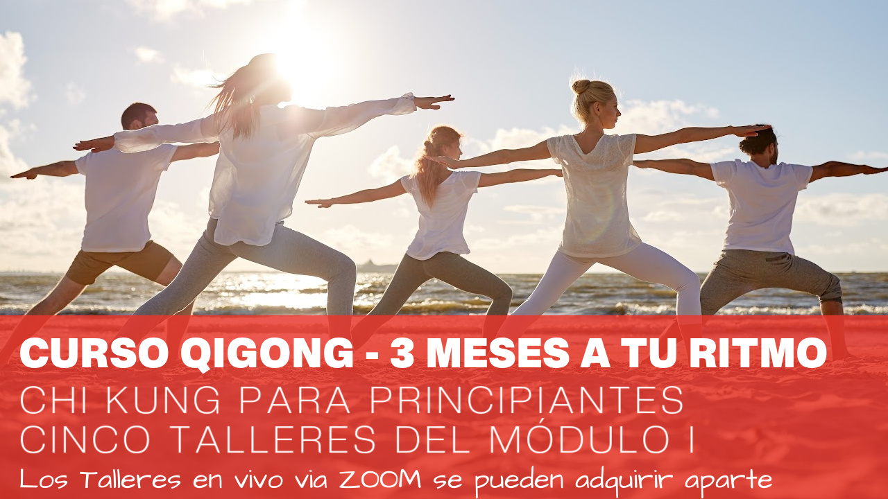 A tu Ritmo: Curso Qigong Principiantes Módulo 1 