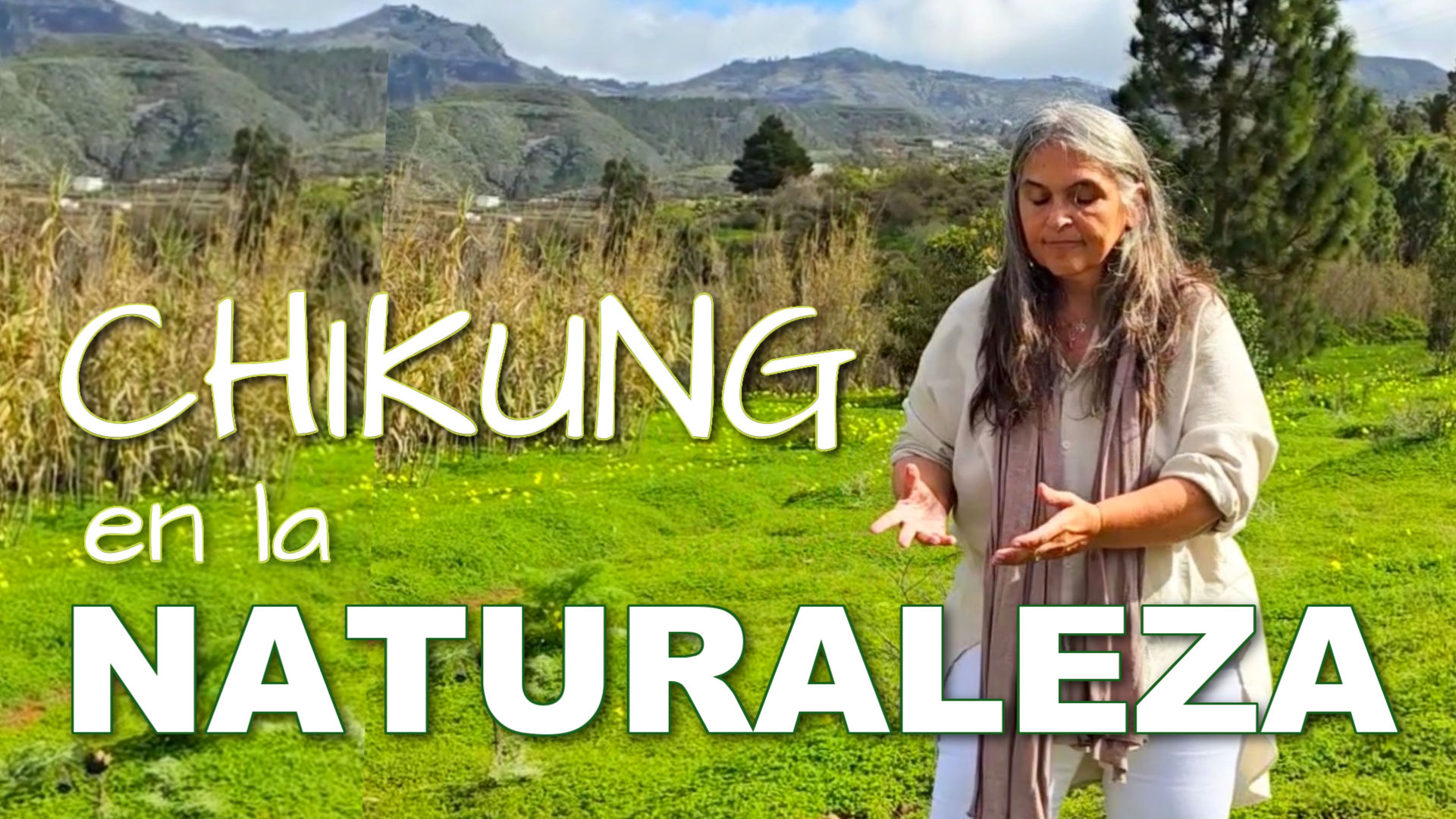 Chi Kung en la Naturaleza 25 min