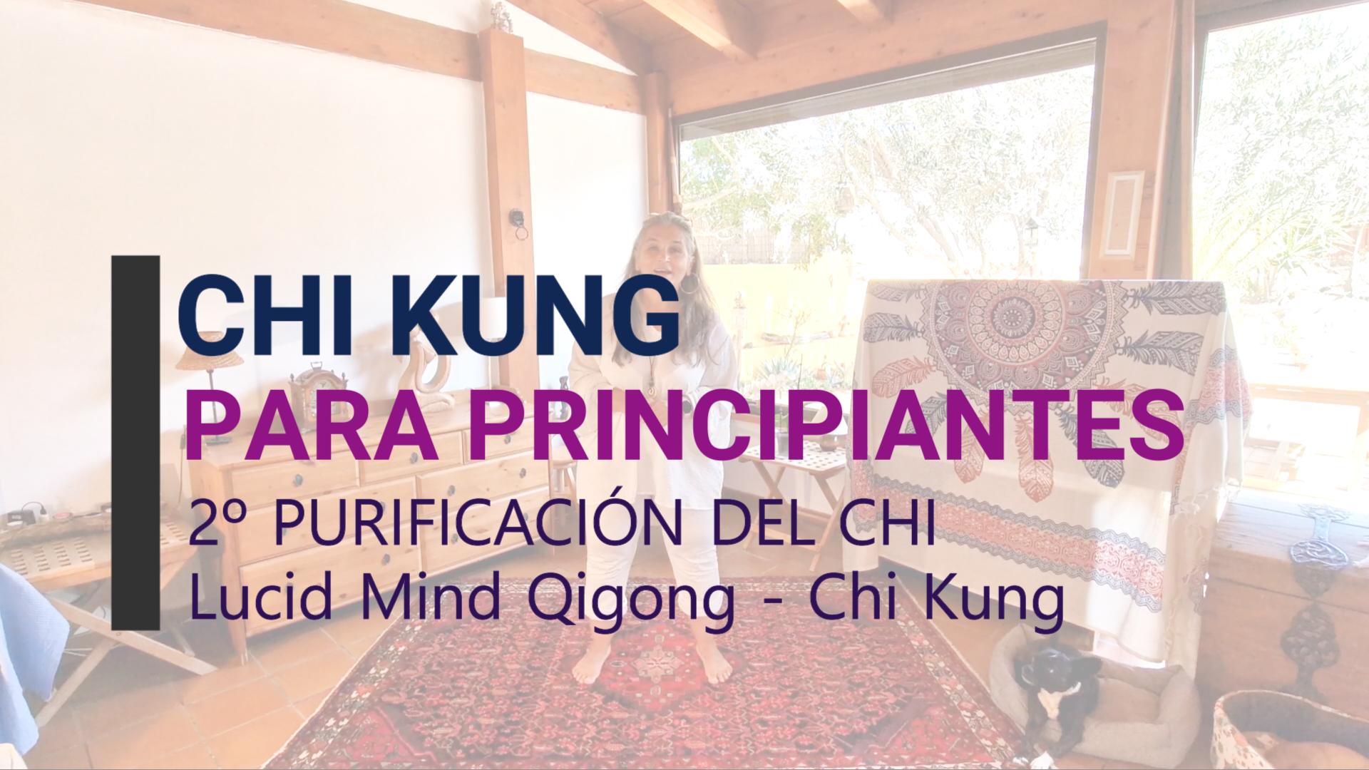 Clase 2 - La Purificación - Qigong para Principiantes