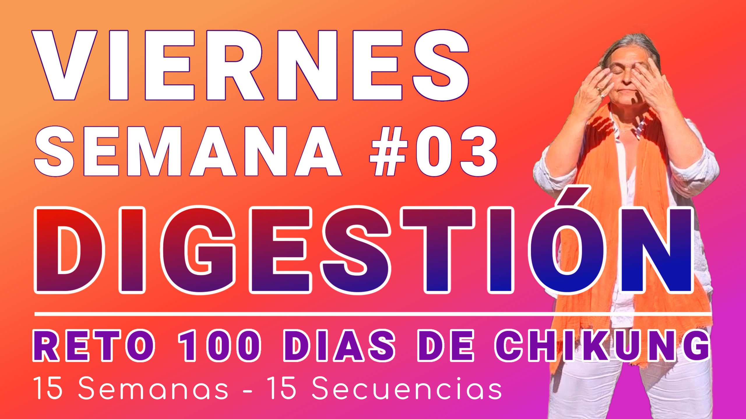 #017 Semana 3 VIERNES: Automasaje Chi Kung del RETO 100 Dias de Chi Kung
