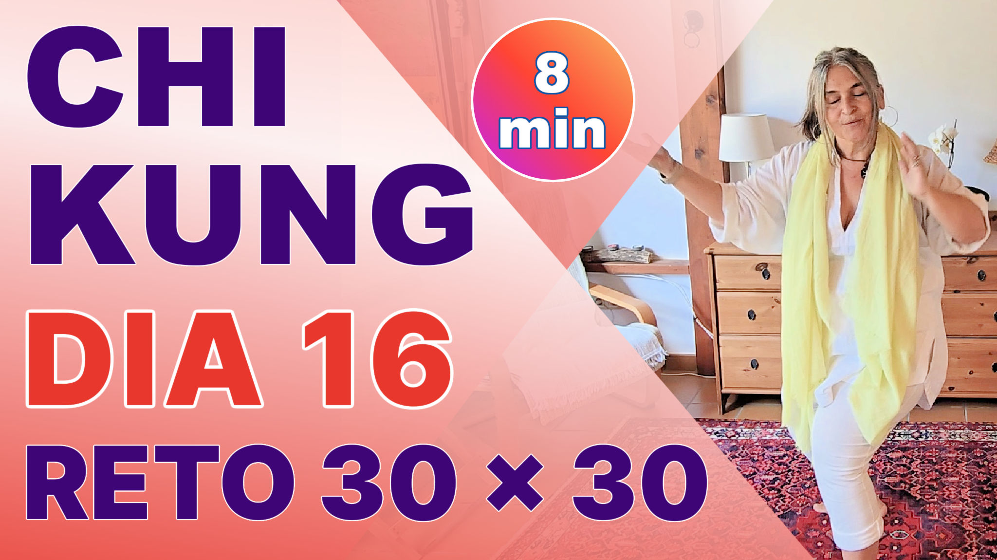 Dia 16 - Reto 30x30 Chi Kung