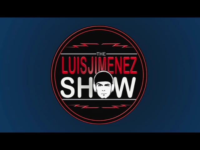 7-18-18 LUIS JIMENEZ SHOW