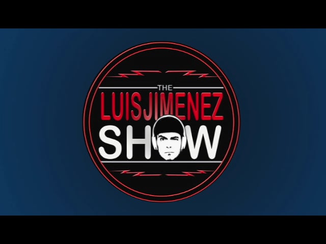 5-23-18 LUIS JIMENEZ SHOW