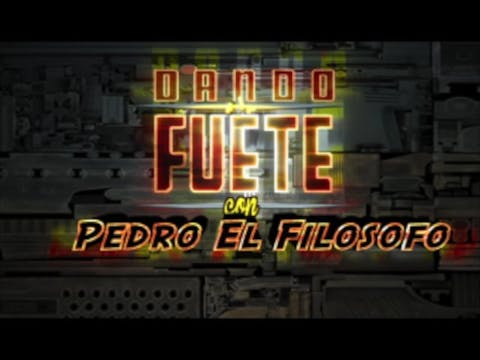 7-19-18 DANDO FUETE CON PEDRO EL FILO...