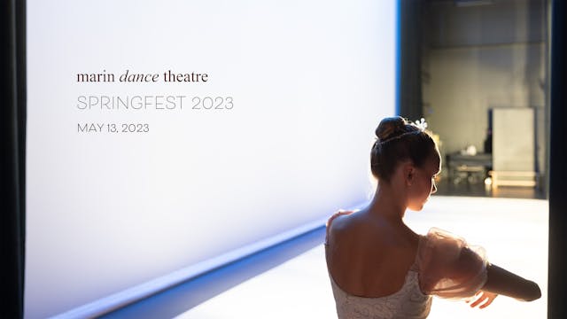 Marin Dance Theatre Springfest 2023 | May 13, 2023