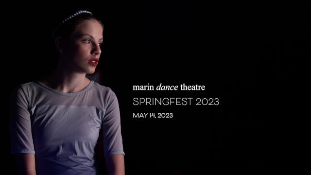 Marin Dance Theatre Springfest 2023 | May 14, 2023
