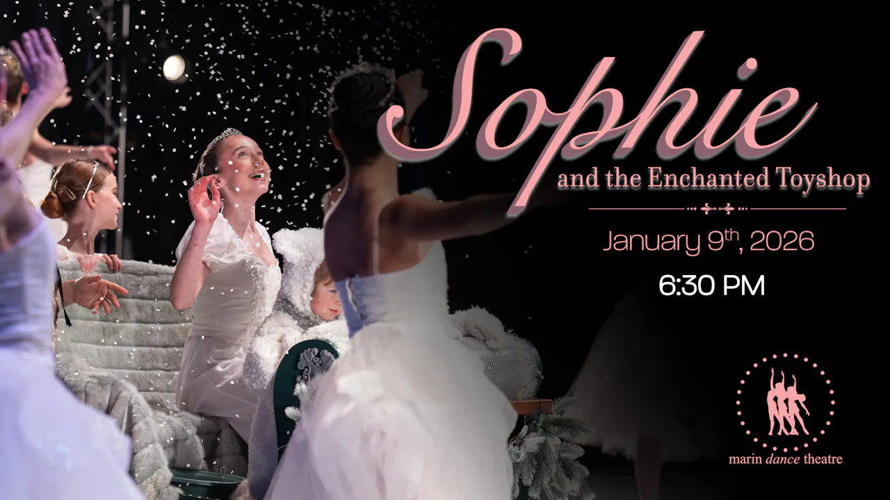 Sophie & The Enchanted Toyshop - 2025 Jan 9 6:30PM