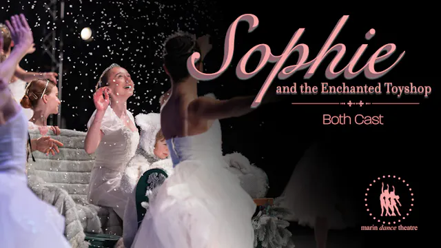 Sophie & The Enchanted Toyshop - 2025 Both Cast