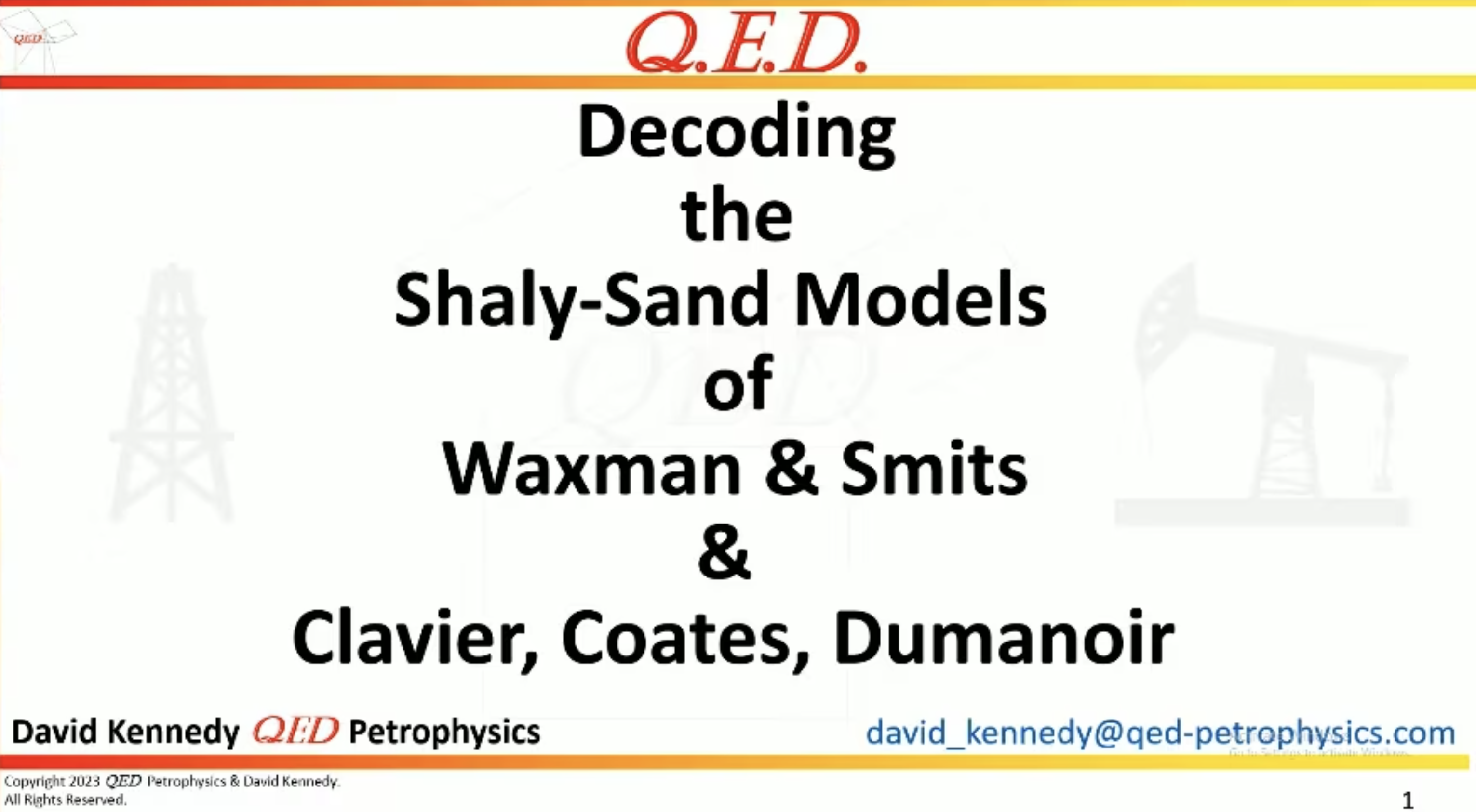 1/3 Decoding Shaly-Sands Models of Waxman & Smits and Clavier, Coates & Dumanoir