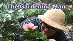 The Gardening Man