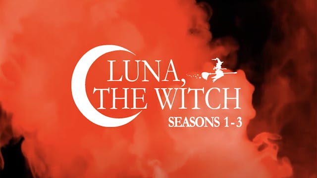Luna, The Witch (Full Series)