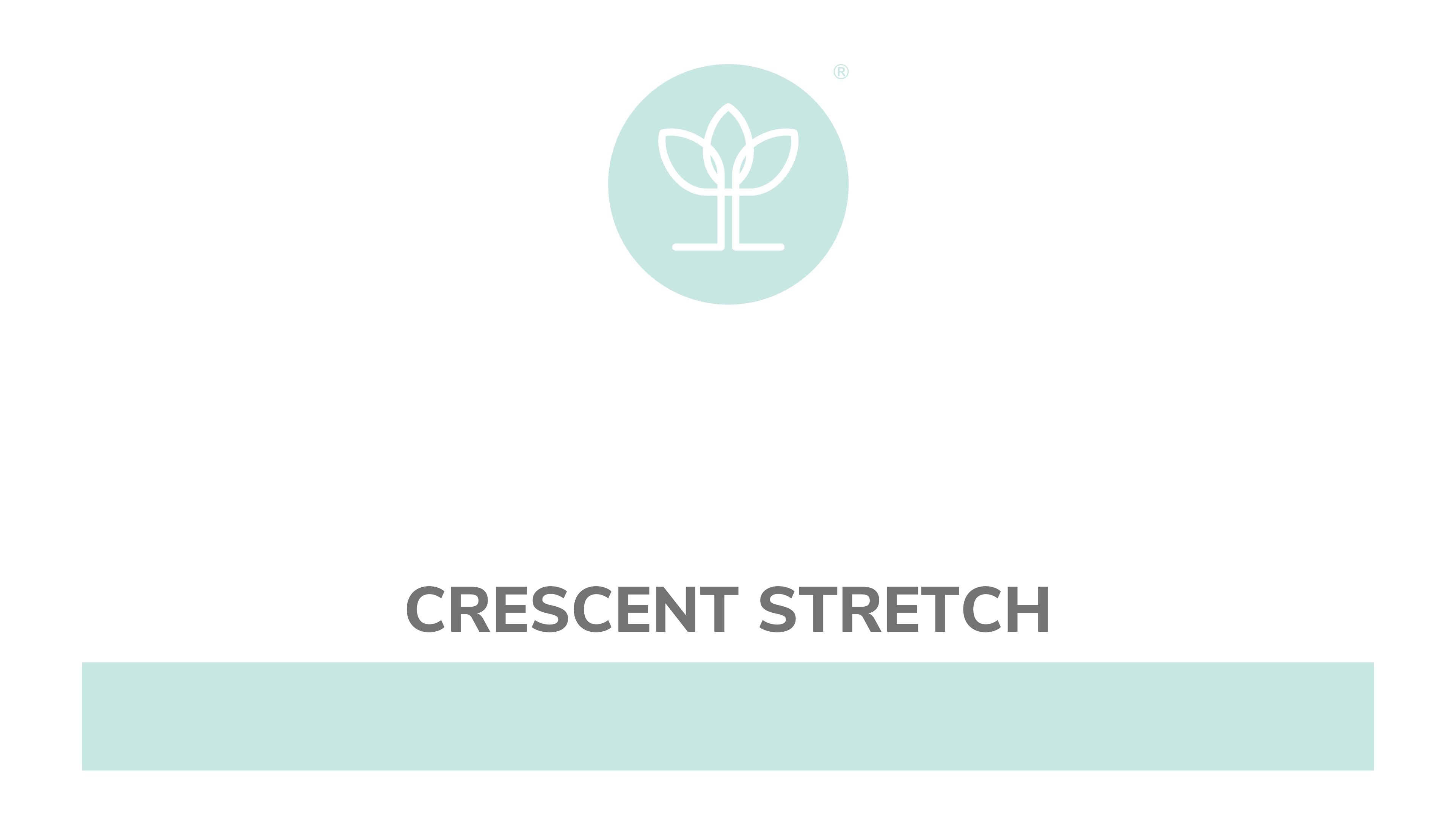 Crescent Stretch