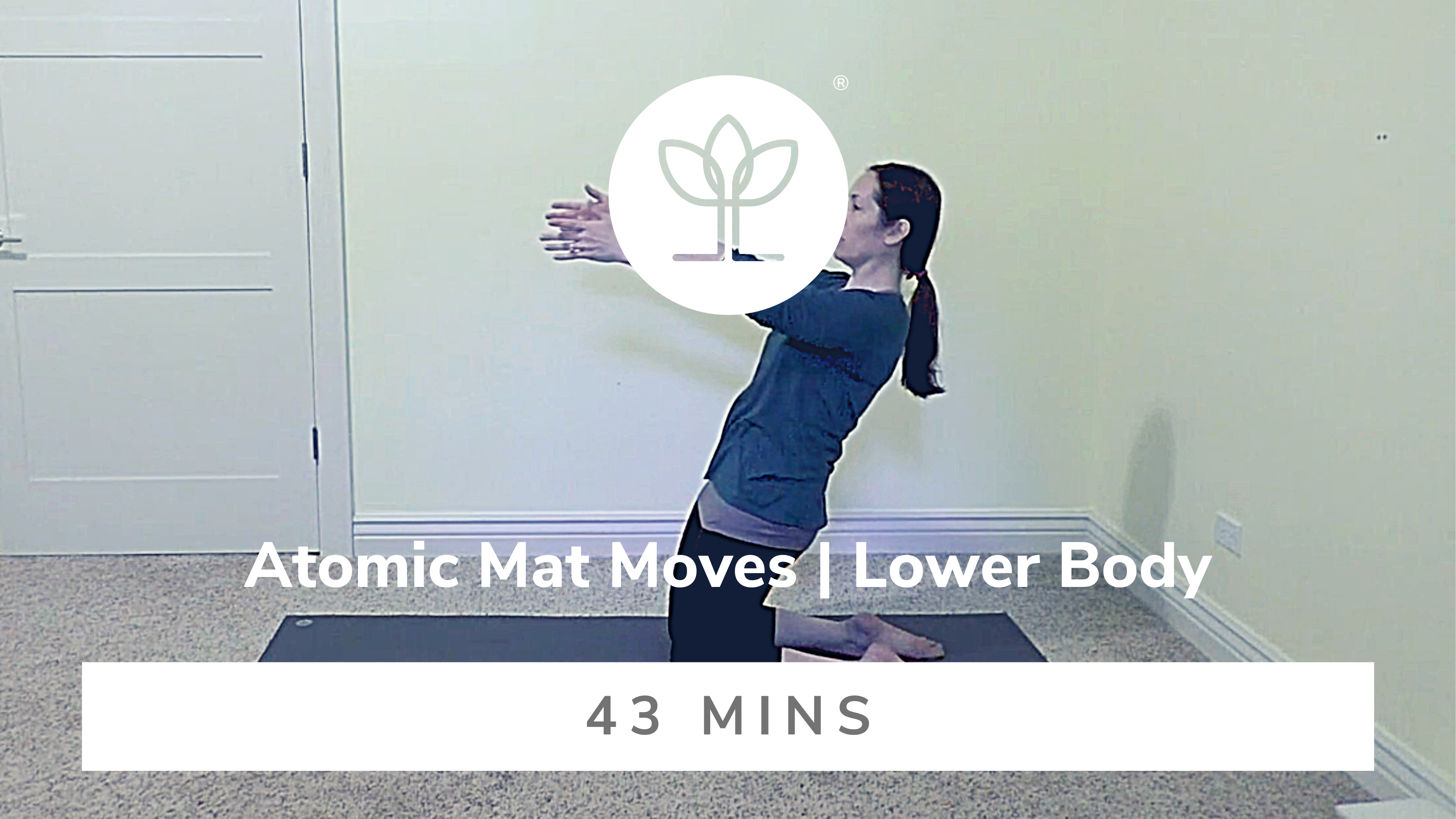 Atomic Mat Moves | Lower Body