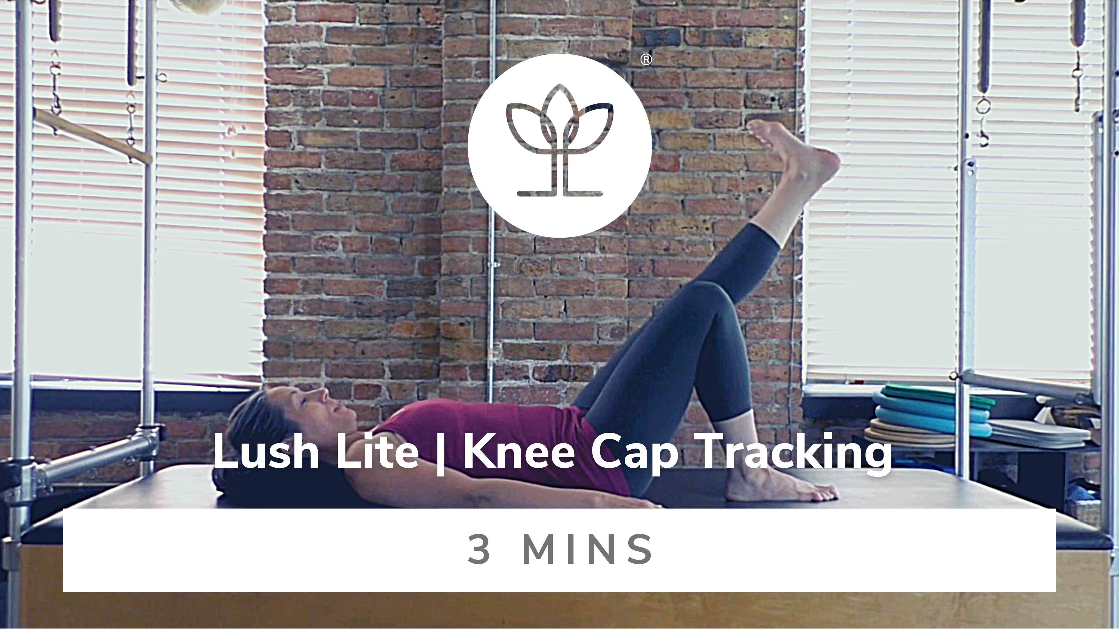 Lush Lite | Kneecap Tracking