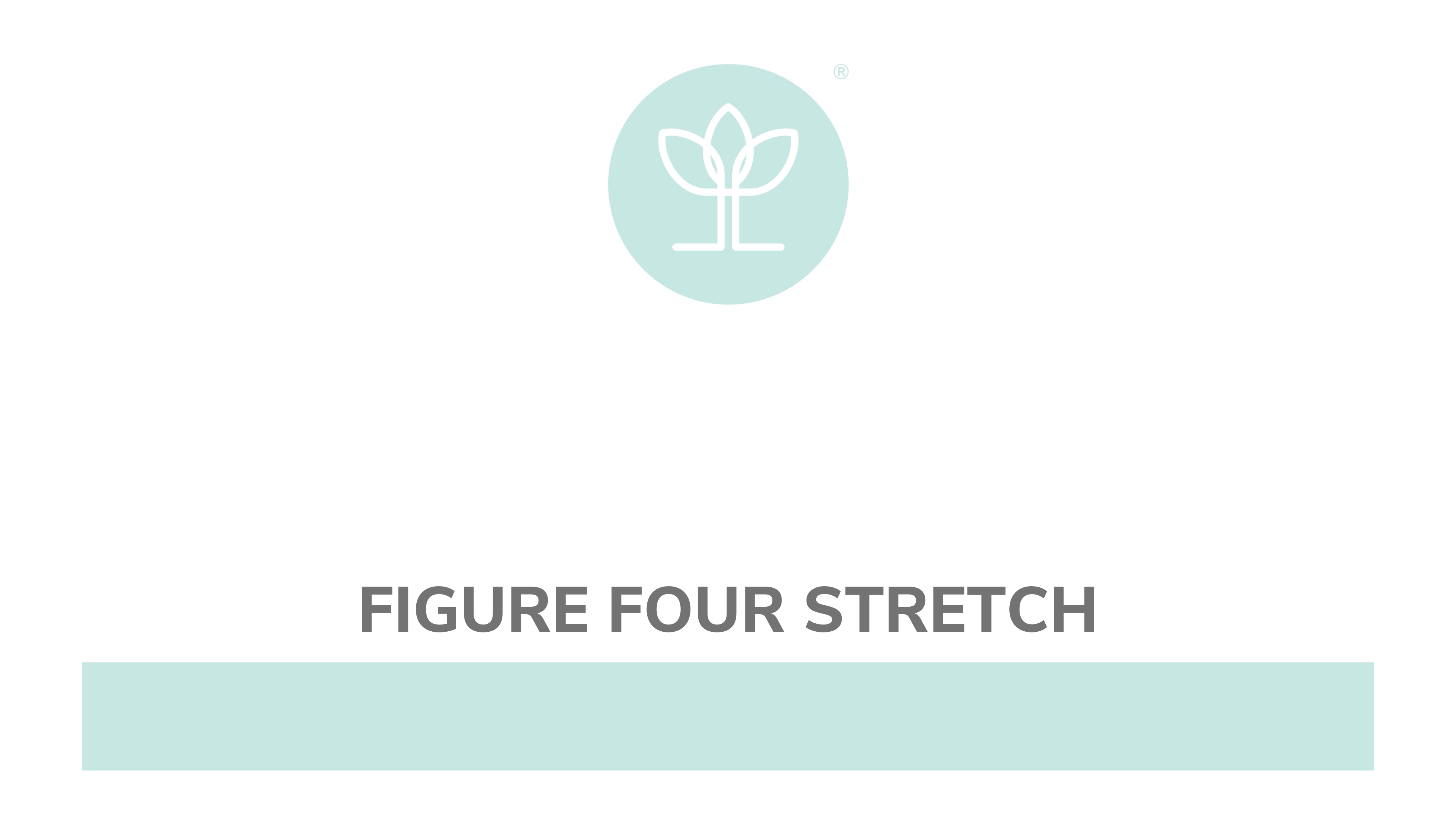 Figure Four Stretch
