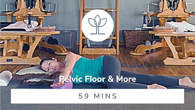 Pelvic Floor & More
