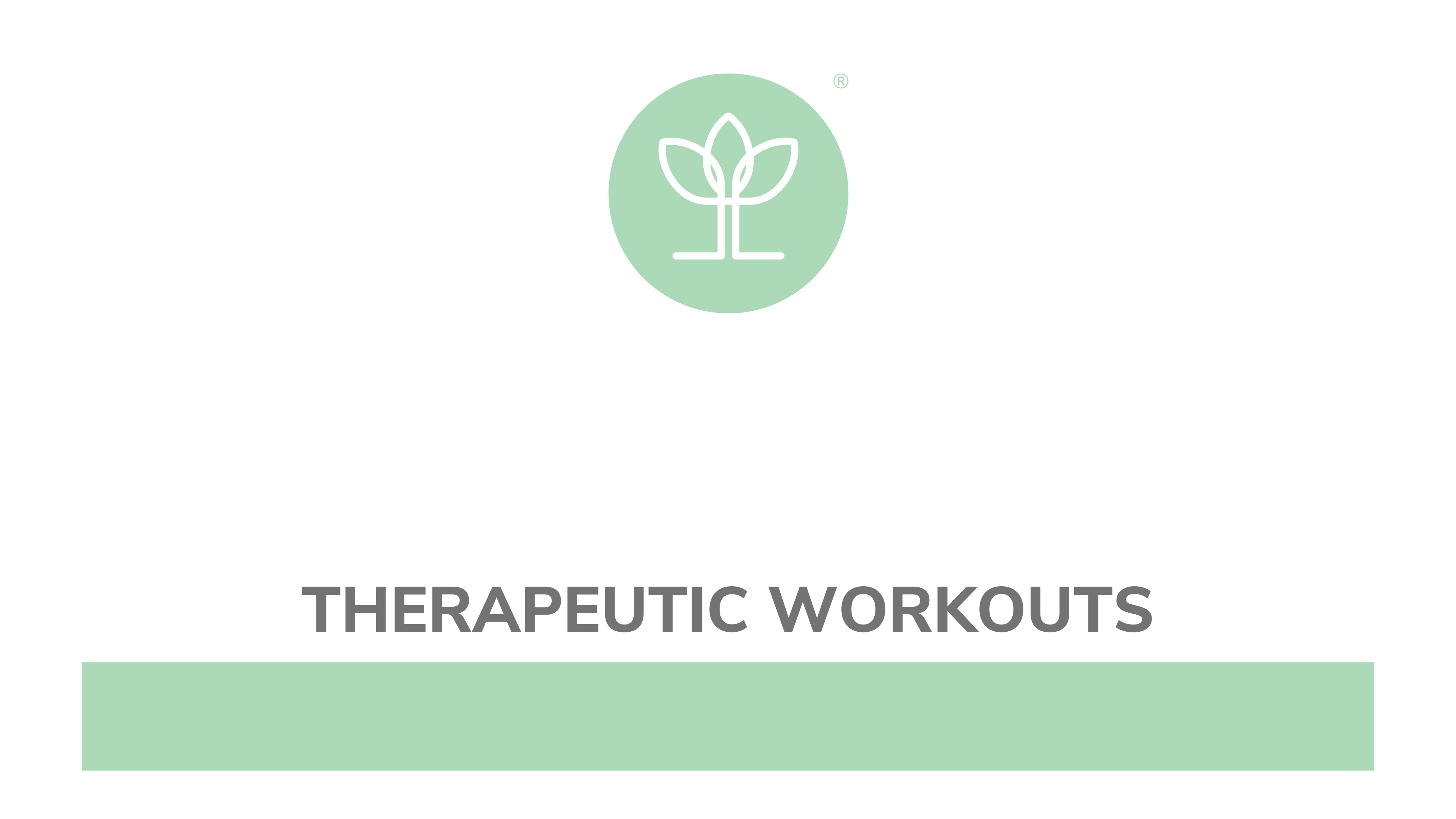 Therapeutic Workouts